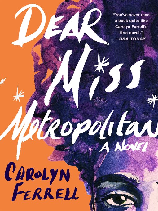 Title details for Dear Miss Metropolitan by Carolyn Ferrell - Wait list